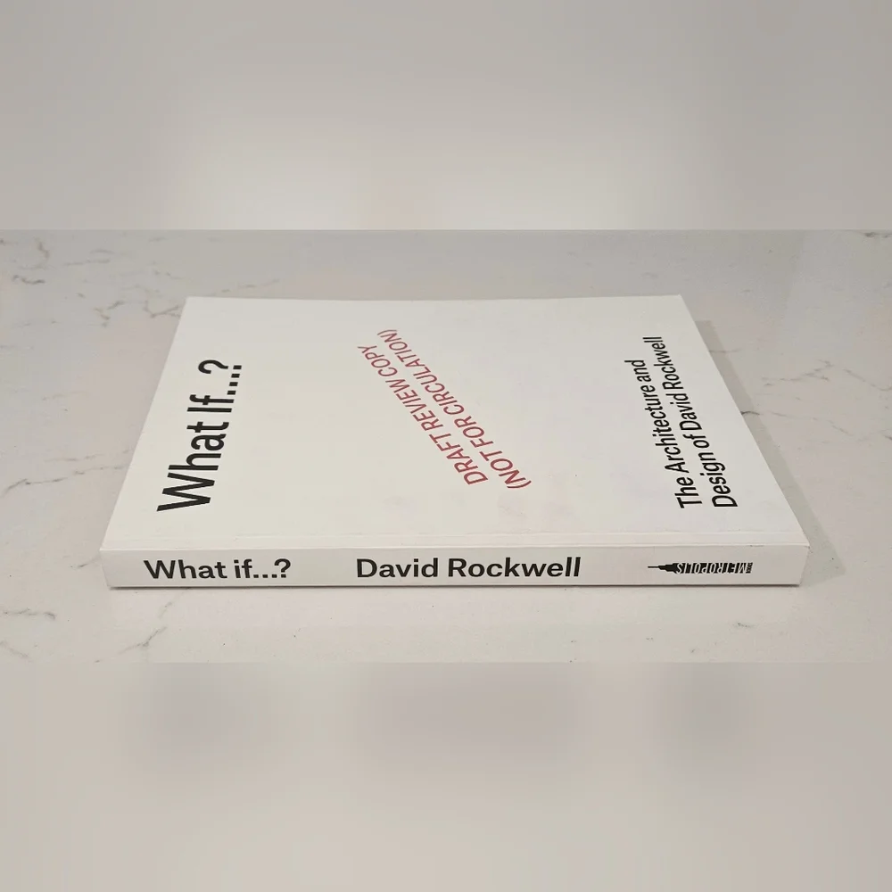 BOGO What If?: The Architecture and Design of David Rockwell by David Rockwell